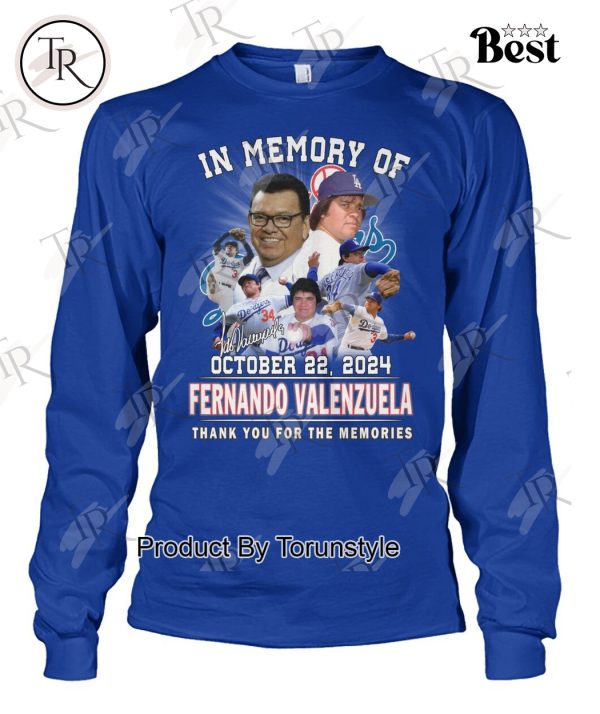 In Memory Of October 22, 2024 Fernando Valenzuela Thank You For The Memories T-Shirt