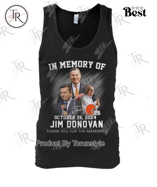 In Memory Of October 26, 2024 Jim Donovan Thank You For The Memories T-Shirt