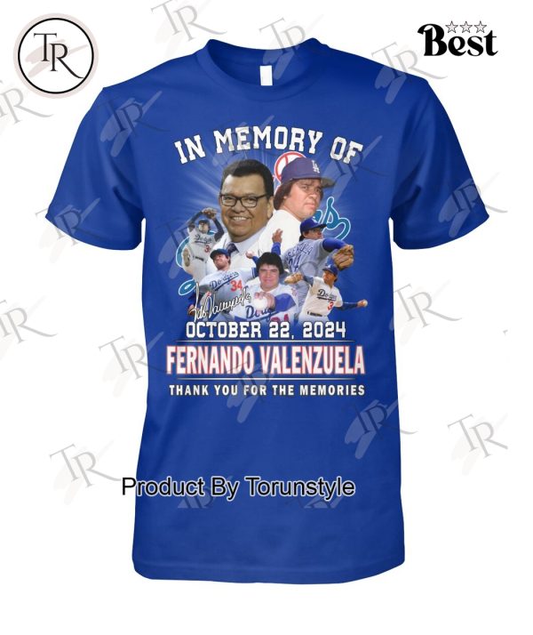 In Memory Of October 22, 2024 Fernando Valenzuela Thank You For The Memories T-Shirt