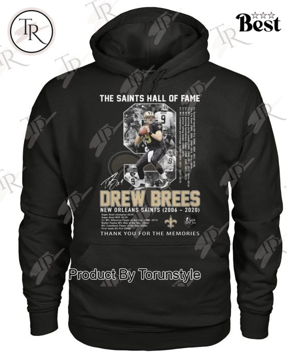 The Saints Hall Of Fame Drew Brees New Orleans 2006-2020 Thank You For The Memories T-Shirt