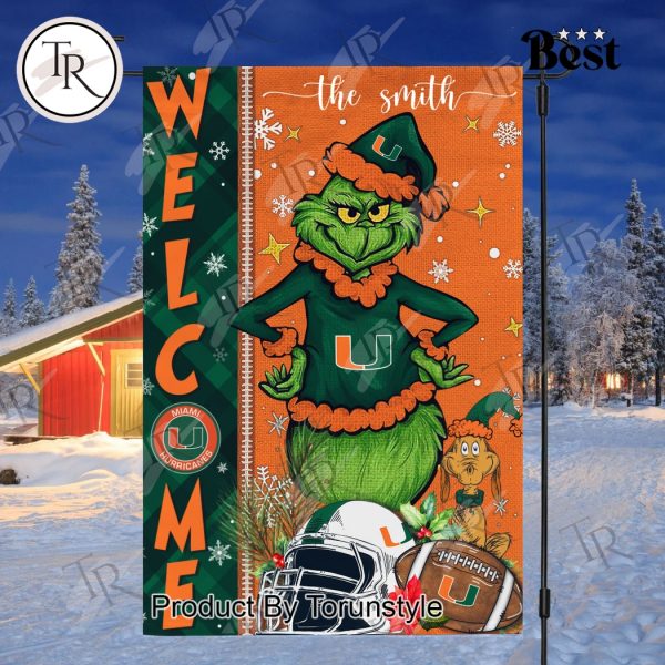 NCAA Miami Hurricanes Football Grinch Welcome Christmas Garden Flag – Custom Name