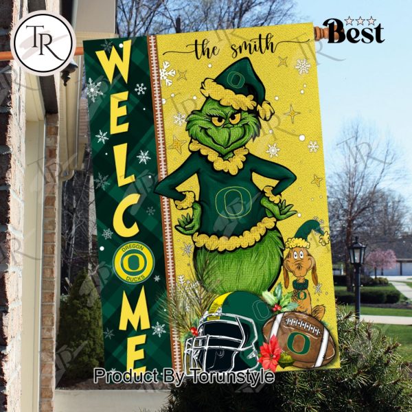 NCAA Oregon Ducks Football Grinch Welcome Christmas Garden Flag – Custom Name