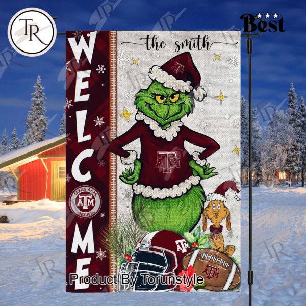 NCAA Texas A&M Aggies Football Grinch Welcome Christmas Garden Flag – Custom Name