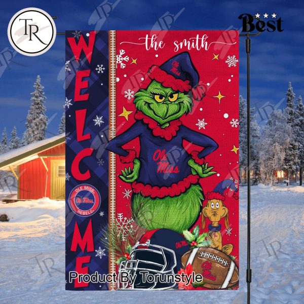 NCAA Ole Miss Rebels Football Grinch Welcome Christmas Garden Flag – Custom Name