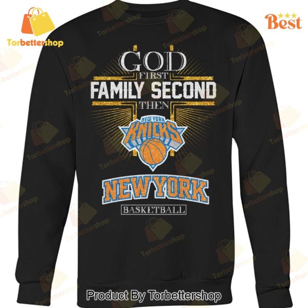 God First Family Second Then New York Knicks Basketball Signature Unisex T-Shirt