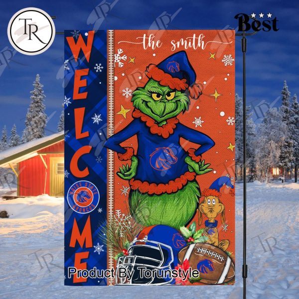 NCAA Boise State Broncos Football Grinch Welcome Christmas Garden Flag – Custom Name