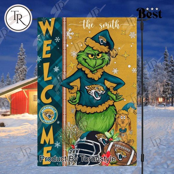 NFL Jacksonville Jaguars Football Grinch Welcome Christmas Garden Flag – Custom Name