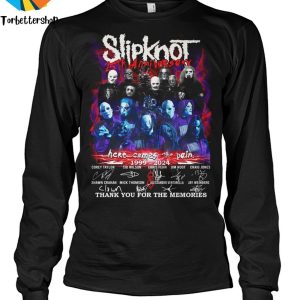 Slipknot Here Comes The Pain 1999-2024 Siganature Thank You For The Memories Unisex T-Shirt