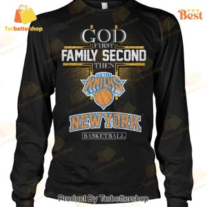 God First Family Second Then New York Knicks Basketball Signature Unisex T-Shirt