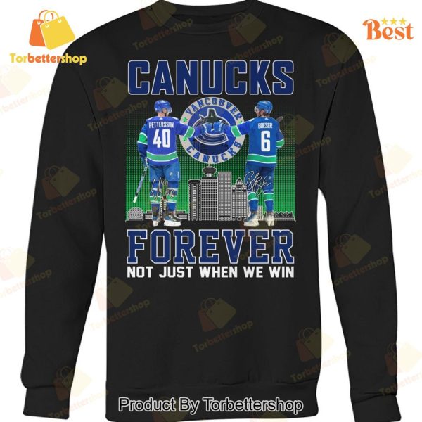 Vancouver Canucks Forever Not Just When We Win Unisex T-Shirt