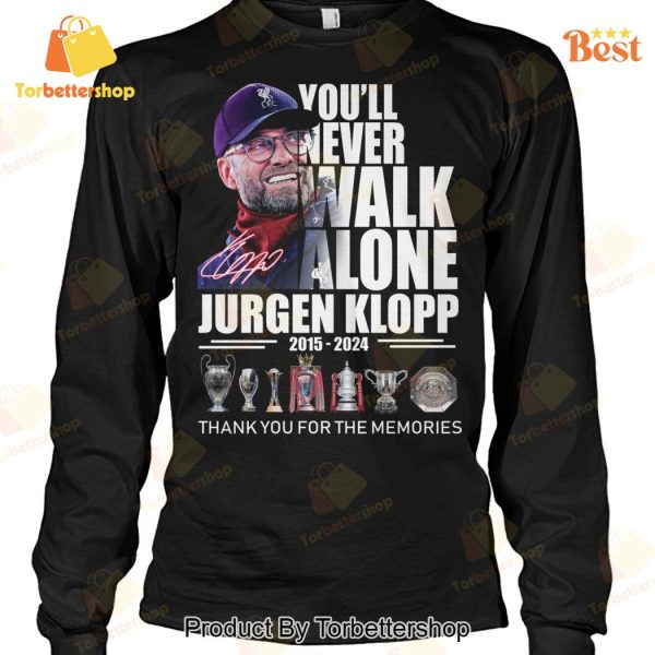 You Never Walk Alone Jurgen Klopp 2015-2024 Liverpool F.C Thank You For The Memories Signature Unisex T-Shirt