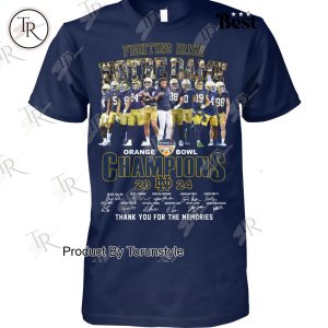 NCAA Notre Dame Fighting Irish 2024 Orange Bowl Champions Thank You For The Memories T-Shirt