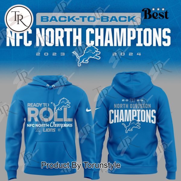 2024 NFC North Division Champions Ready To Roll Detroit Lions NFL Back To Back Hoodie – Blue