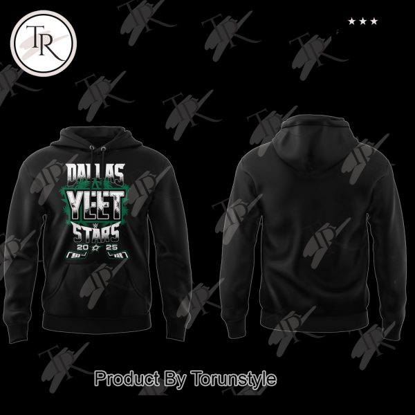 2025 Dallas Stars “Yeet” Hoodie – Black