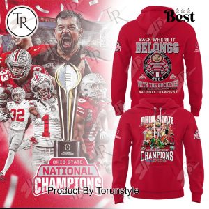 Back Where It Belongs With The Ohio State National Championship Hoodie