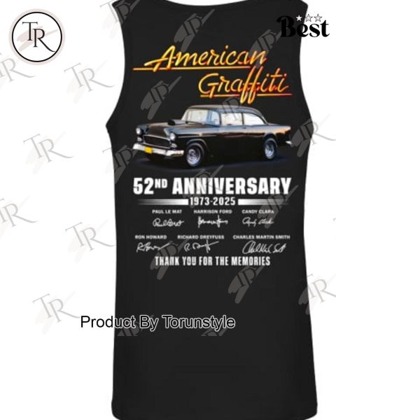 52nd Anniversary 1973-2025 Thank You For The Memories American Graffiti T-Shirt