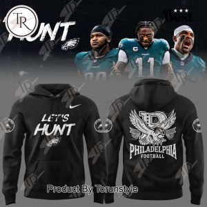 Philadelphia Eagles NFL Football 2025 “Let’s Hunt” Hoodie – Black