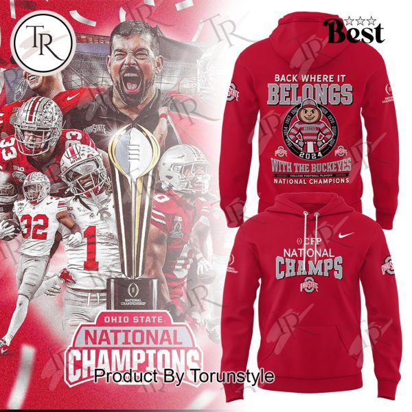 Back Where It Belongs With The Ohio State Buckeyes National Champions Hoodie