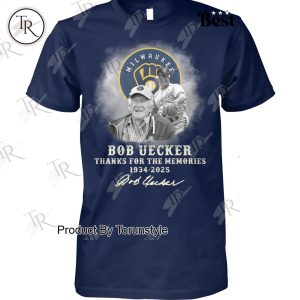 In Memory Of Bob Uecker X Milwaukee Brewers MLB 1934-2025 Thank You For The Memories T-Shirt