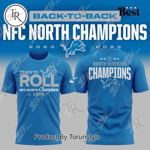 2024 NFC North Division Champions Ready To Roll Detroit Lions NFL Back To Back T-Shirt – Blue