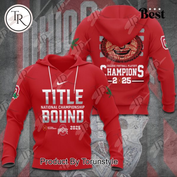 Title National Championship Bound 2025 Ohio State Buckeyes NCAA Hoodie