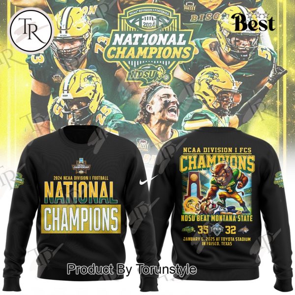 NCAA Division I FCS Champions North Dakota State Bison NCAA Beat Montana State Hoodie