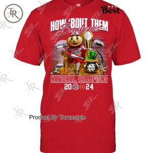 How ‘Bout Them Buckeyes National Champions 2024 T-Shirt