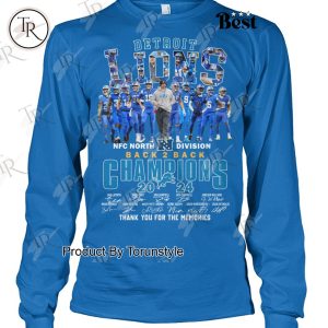 Detroit Lions NFL NFC North Division Back 2 Back Champions 2024 Thank You For The Memories T-Shirt