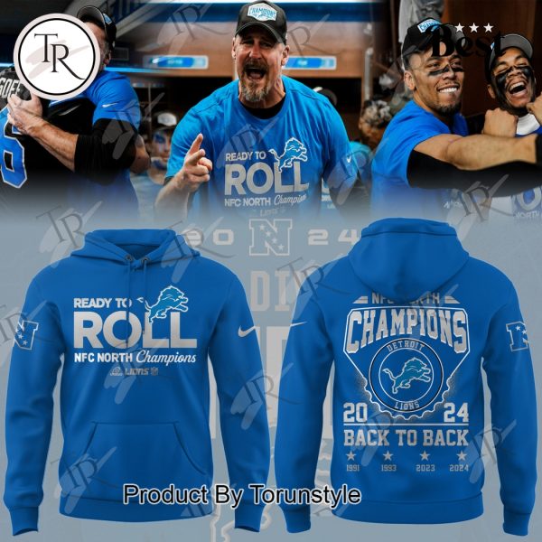 Detroit Lions NFL Ready To Roll NFC North Division Champions 2024 Back To Back Hoodie – Blue