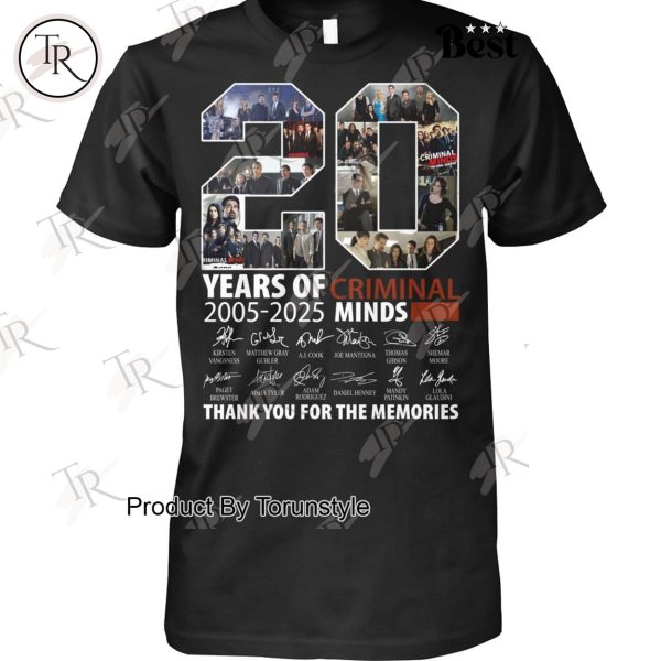 Criminal Minds 20 Years Of 2005-2025 Thank You For The Memories T-Shirt