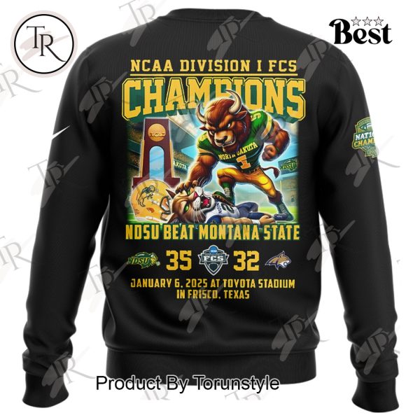 NCAA Division I FCS Champions North Dakota State Bison NCAA Beat Montana State Hoodie