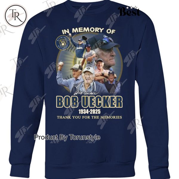 In Memory Of Bob Uecker X Milwaukee Brewers MLB 1934-2025 Thank You For The Memories T-Shirt