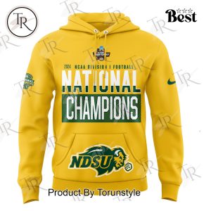 North Dakota State Bison NCAA 2024 NCAA Division I Football National Champions Hoodie – Yellow