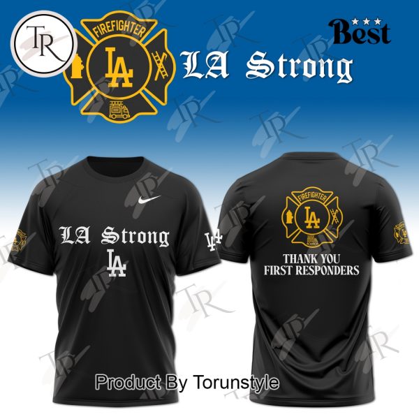 Los Angeles Dodgers MLB Firefighter “LA Strong” Thank You First Responders Hoodie