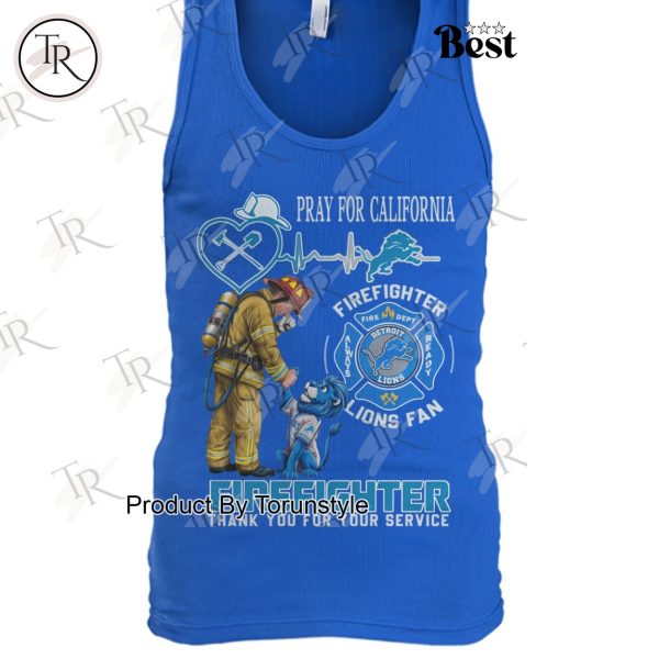 Detroit Lions NFL Pray For California Firefighter Thank You For Your Service T-Shirt