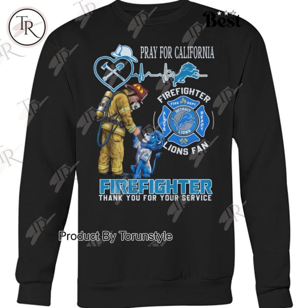 Detroit Lions NFL Pray For California Firefighter Thank You For Your Service T-Shirt