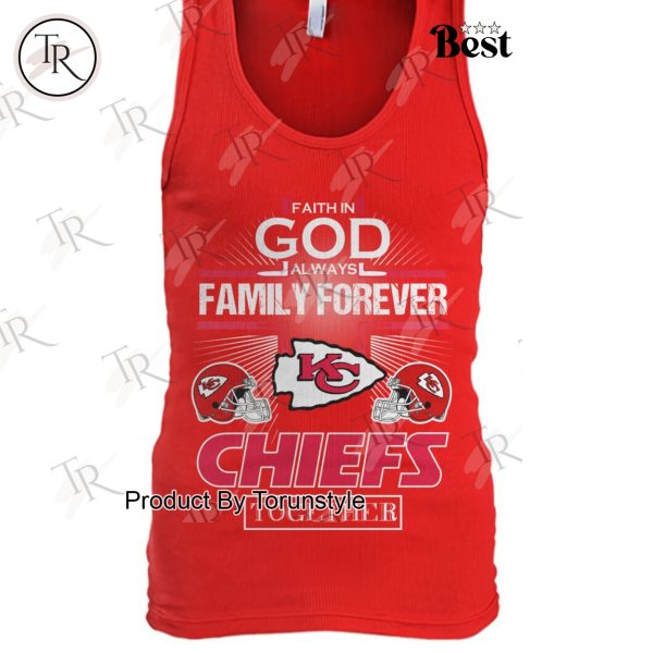 Faith In God Always Family Forever Washington Redskins Together T-Shirt