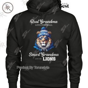 Real Grandma Love Football Smart Grandma Love The Detroit Lions NFL T-Shirt