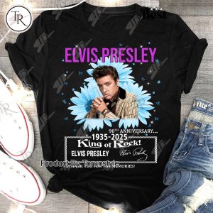 Elvis Presley 90th Anniversary 1935-2025 King Of Rock Thank You For The Memories T-Shirt – Black