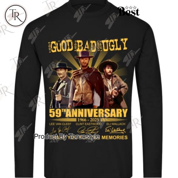 The Good, The Bad And The Ugly 59th Anniversary 1966-2025 Thank You For The Memories T-Shirt