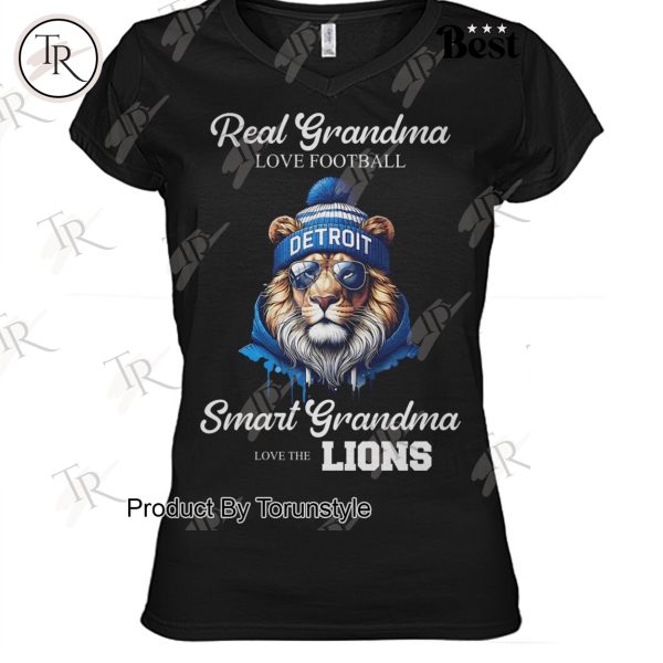 Real Grandma Love Football Smart Grandma Love The Detroit Lions NFL T-Shirt