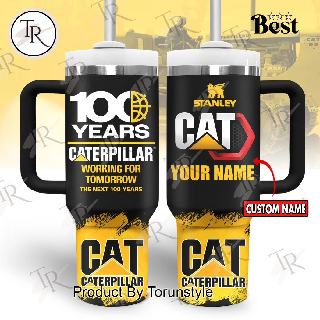 100 Years Caterpillar Inc. Working For Tomorrow The Next Years Custom Name Black And Yellow Design 40oz Tumbler 100 Years Caterpillar Inc. Working For Tomorrow The Next Years Custom Name Black And Yellow Design 40oz Tumbler