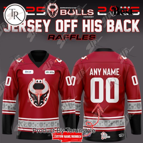 2025 Birmingham Bulls “Hockey Jersey Off His Back Raffles” Special Edition Custom Name Hockey Jersey