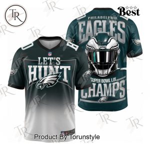 Philadelphia Eagles Super Bowl LIX Champs 2025 “Let’s Hunt” Football Jersey