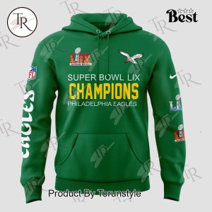 2 Times LII And LIX Super Bowl Champions Philadelphia Eagles Limited Edition Hoodie – Green