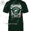 Party Like It’s 2017-2018 And 2024-2025 World Champions Philadelphia Eagles Limited Edition T-Shirt