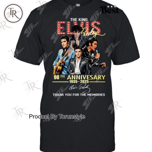 The King Elvis Presley 90th Anniversary 1935-2025 Thank You For The Memories T-Shirt