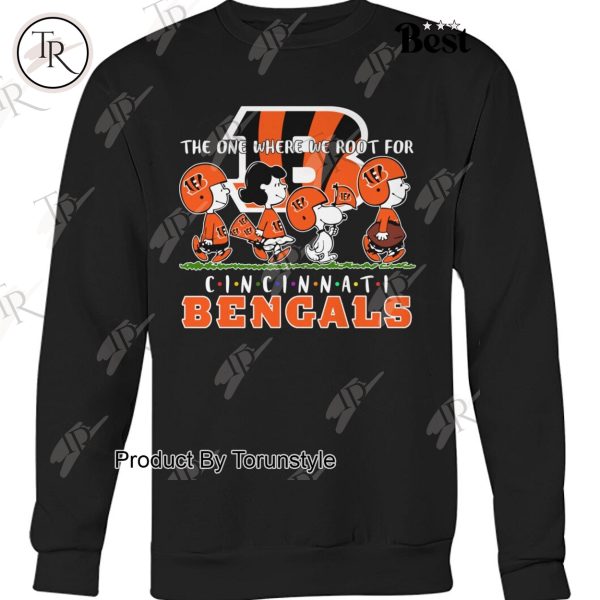 The One Where We Root For Cincinnati Bengals T-Shirt