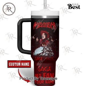 Lady Gaga “Mayhem” Feel The Beat Under Your Feet The Floor’s On Fire Custom Name 40oz Tumbler