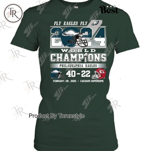 Fly Eagles Fly’ 2024 World Champions Philadelphia Eagles Limited Edition T-Shirt